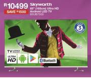 Skyworth 65"(165cm) Ultra HD Android LED TV 65UB7500