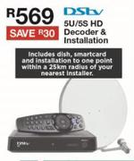 DSTV 5U/5S HD Decoder & Installation