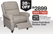 Zurich Push Back Recliner Chair