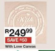 With Love Canvas