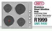 Defy Stainless Steel Slimline Hob DHD358/399