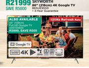 Skyworth 86" (218cm) 4K Google TV 86SUE9550