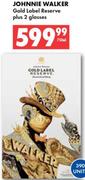 Johnnie Walker Gold Label Reserve Plus 2 Glasses-750ml