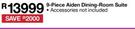 9 Piece Aiden Dining Room Suite