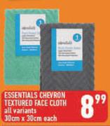 Essential Chevron Textured Face Cloth-30cm x 30cm Each