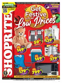 Shoprite : Get Festive With Our Low Prices (09 December - 26 December 2024)