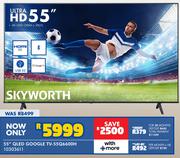 Skyworth 55" QLED Google TV 55Q6600H 10303611