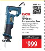 Ryobi 18V Li-Ion Reciprocating Saw XRS-18