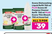 Econo Dishwashing Liquid Refill 750ml+All Purpose Cleaner Refill 750ml+Thin Bleach 750ml-For All 3