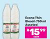 Econo Thin Bleach Assorted-750ml Each