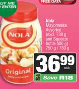 Nola Mayonnsise Assorted (Excl 730g And Squeeze Bottle 500g)-750g/780g Each