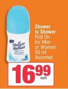 Shower To Shower Roll On For Men Or Women Assorted-50ml