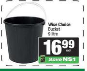Wise Choice Bucket-9L Each