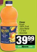 Clover Krush 100% Fruit Juice Blend Assorted-1.5Ltr