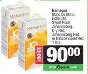 Namaqua Blanc De Blanc,Extra Lite,Sweet Rose,Johannisberg,Dry Red Or Natural Sweet Red-For 2 x 1L