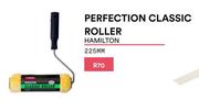 Hamilton Perfection Classic Roller 225mm