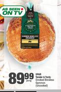 Spar Tender & Tasty Smoked Boneless Gammon Uncooked-Per Kg