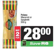 Polana Macaroni Or Spaghetti-For 2 x 500g