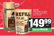 Nescafe Gold Coffee Jar 200g Or Refill Pouch 220g-Each