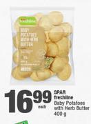 Spar Freshline Baby Potatoes With Herb Butter-400g Each