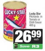 Lucky Star Pilchards In Tomato Or Chilli Sauce-400g Each