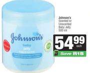    Johnson's Scented Or Unscented Baby Jelly-500ml  Each