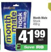   Month Mate Shock-450g Each