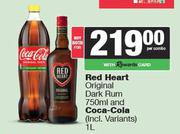 Red Heart Original Dark Rum 750ml & Coca Cola 1L-Both For