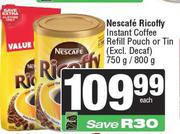 Nescafe Ricoffy Instant Coffee Refill Pouch Or Tin (Excl. Decaf)-750g/800g Each