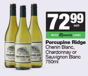 Porcupine Ridge Chenin Blanc,Chardonnay Or Sauvignon Blanc-750ml Each
