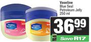 Vaseline Blue Seal Petroleum Jelly-250ml Each