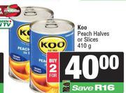 Koo Peach Halves Or Slices-For 2 x 410g