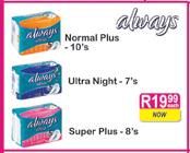 Always Normal Plus-10's/Ultra Night-7's/Super Plus-8's Each