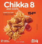Chikka 8 & Chips 2 x Thighs, 3 x Drumsticks, 3 x Wings & 3 x Chips