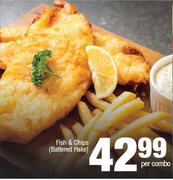 Fish & Chips (Battered Hake)-Per Combo