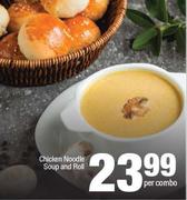 Chicken Noodle, Soup & Roll-Per Combo