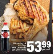 Chicken Leg 1/4 & Chips + Spar Carbonated Soft Drink 330ml-Per Meal