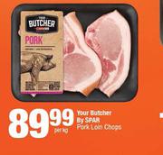 Your Butcher By Spar Pork Loin Chops-Per Kg