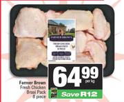 Farmer Brown Fresh Chicken Braai Pack 8 Piece-Per Kg