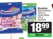 Manhattan Marshmallows 150g Or Chewy Mints 125g Assorted-Each