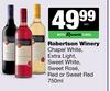 Robertson Winery Chapel White,Extra Light,Sweet White,Rose,Red Or Sweet Red-750ml Each