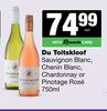 Du Toitskloof Sauvignon,Chenin,Chardonnay Or Pinotage Rose-750ml