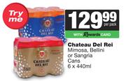 Chateau Del Rei Mimosa, Bellini Or Sangria Cans-6 x 440ml Per Pack