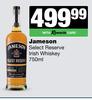 Jameson Select Reserve Irish Whisky-750ml