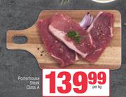 Porterhouse Steak Class A-Per kg