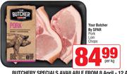 Your Butcher By Spar Pork Loin Chops-Per Kg