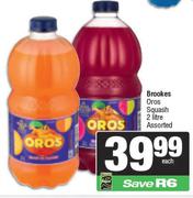 Brookes Oros Squash Assorted-2Ltr Each