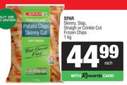 Spar Skinny, Slap, Straight Or Crinkle Cut Frozen Chips-1Kg