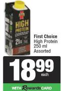 First Choice High Protein Assorted-250ml
