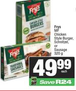 Frys MF Chicken Style Burger Schnitzel Or Sausage-320g Each